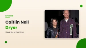 Caitlin Nell Dryer: The Untold Story of Dryer's Daughter 2026